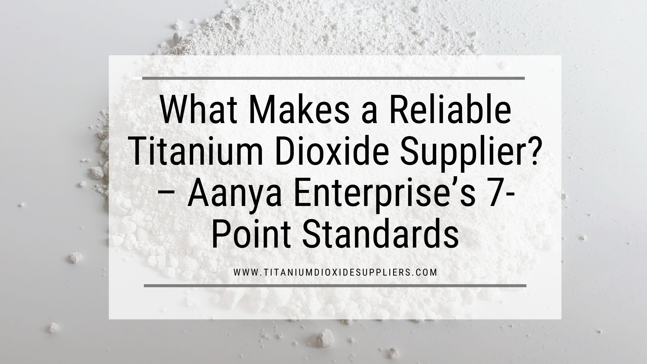 Titanium Dioxide Supplier