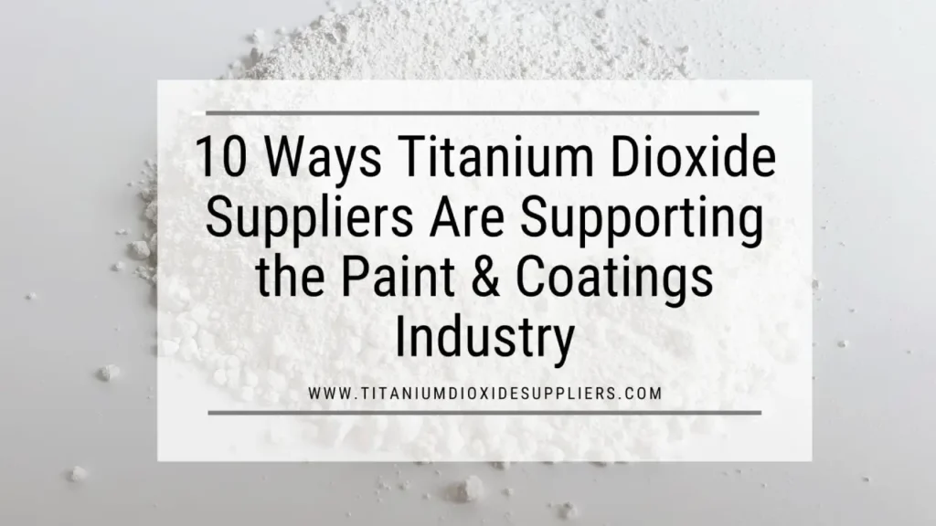 Titanium Dioxide Supplier