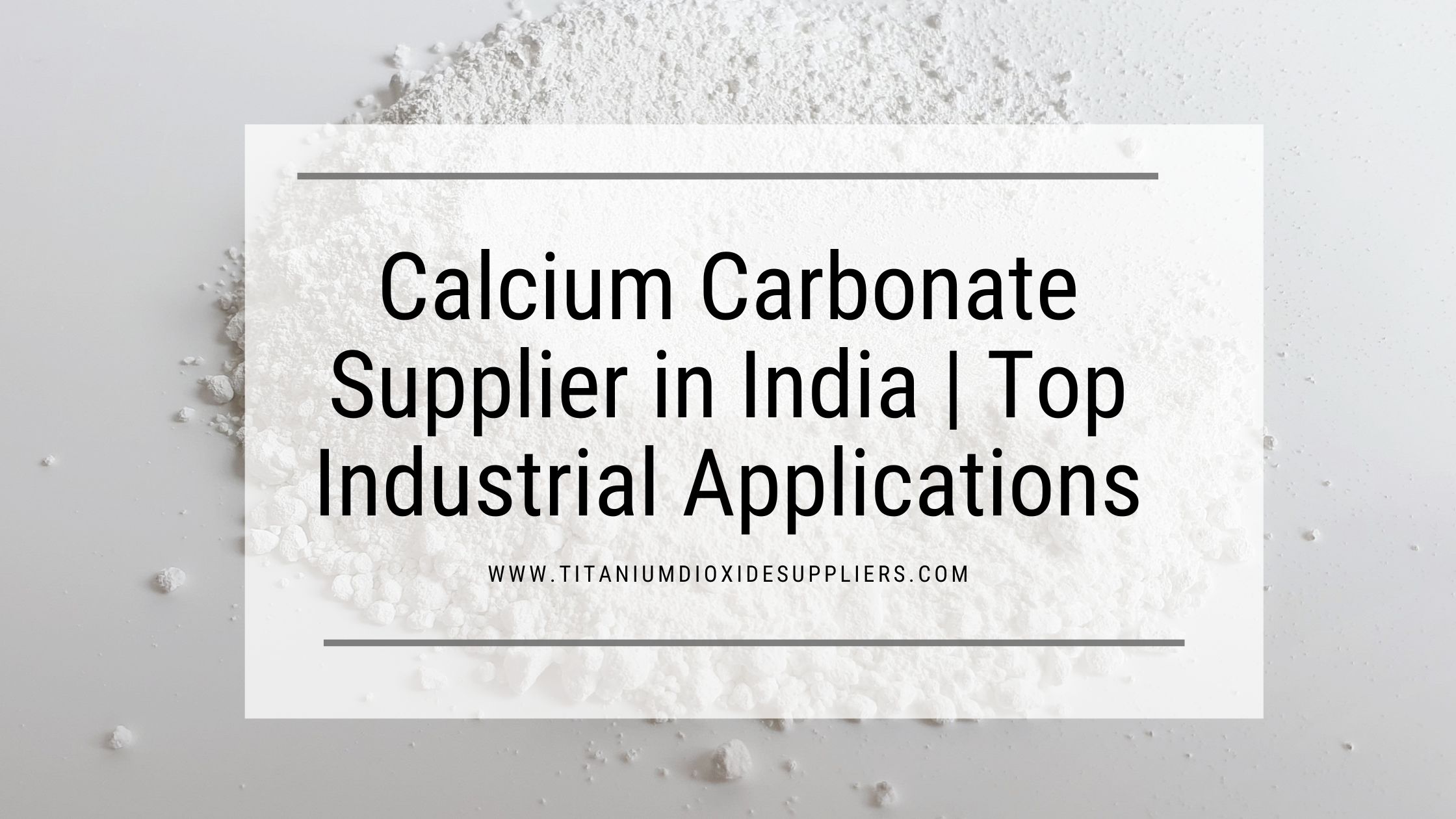 Calcium Carbonate Supplier
