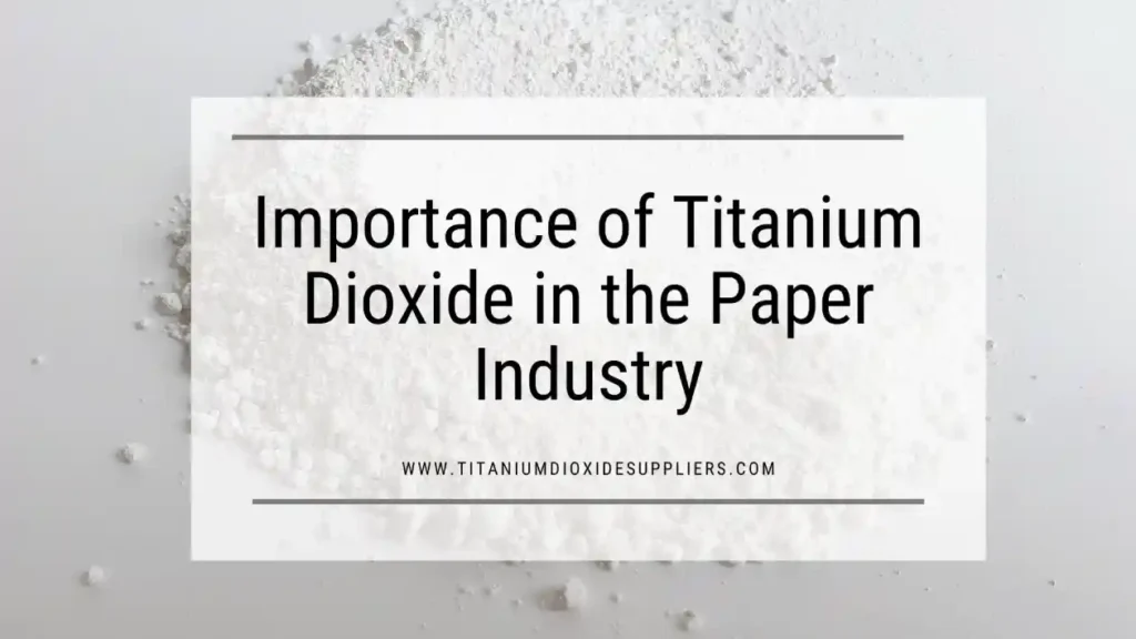 Titanium Dioxide Supplier
