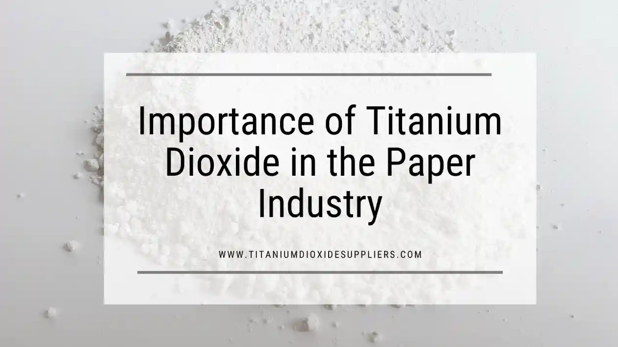 Titanium Dioxide Supplier