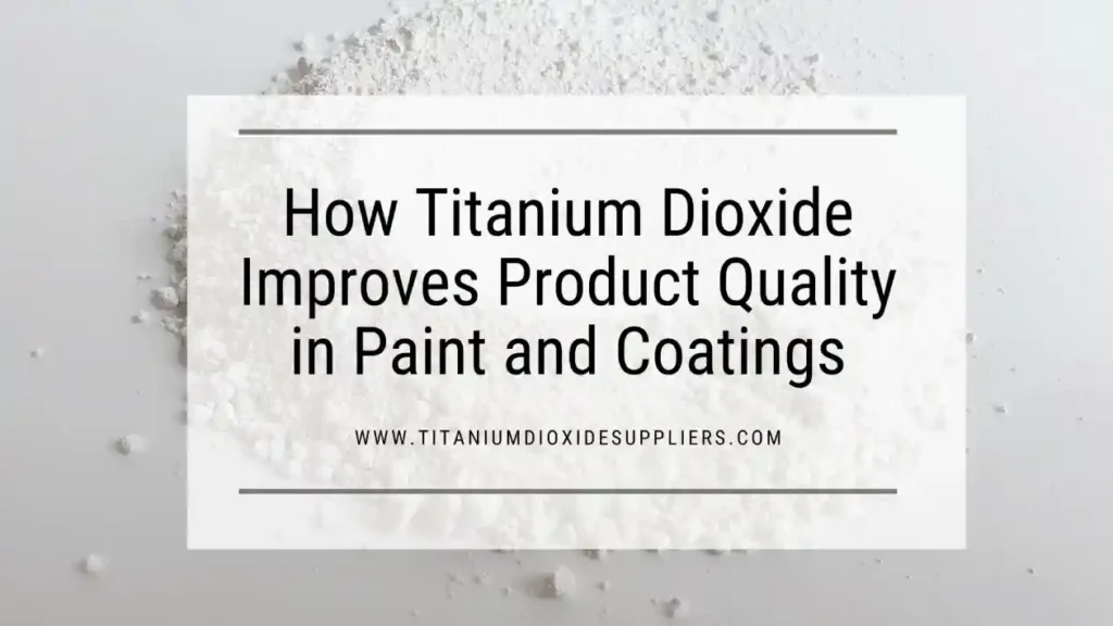 Titanium Dioxide Supplier