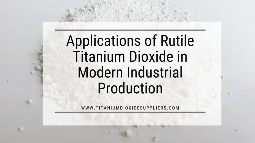 Titanium Dioxide Supplier