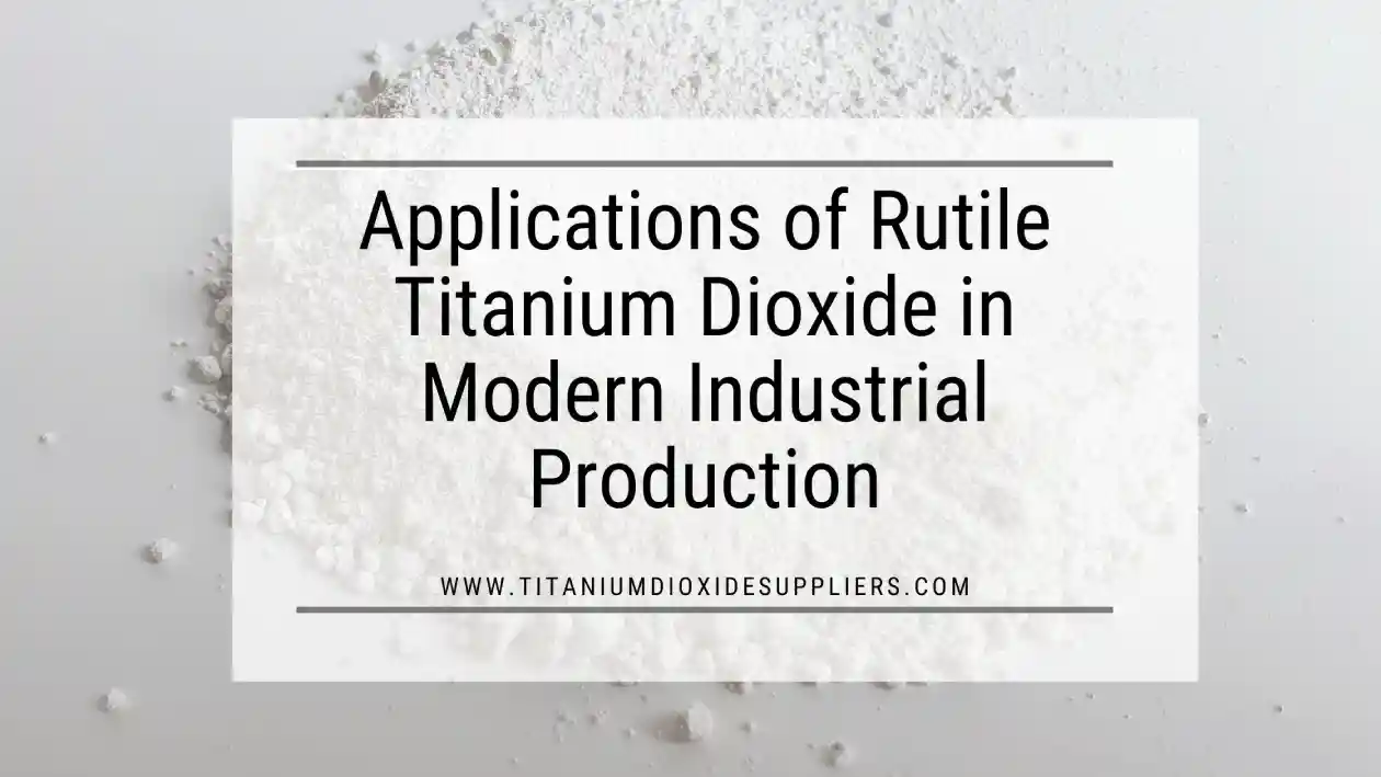 Titanium Dioxide Supplier