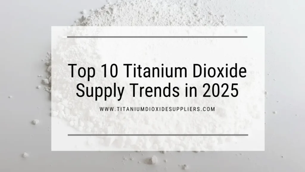 Titanium Dioxide Supplier